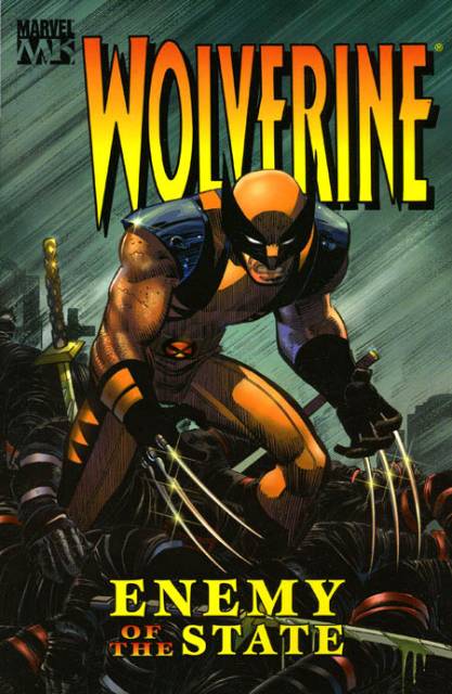 Wolverine. Enemigo del Estado.